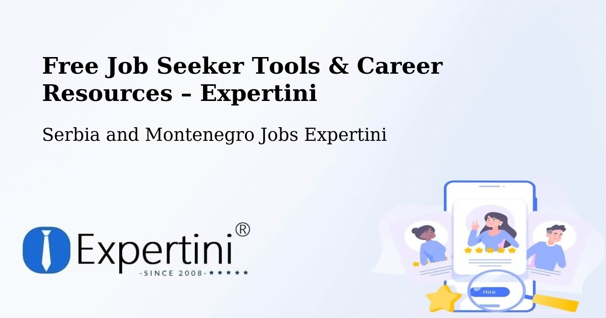 Free Job Seeker Tools & Career Resources – Chestermere - Chestermere, Serbia and Montenegro Jobs Expertini