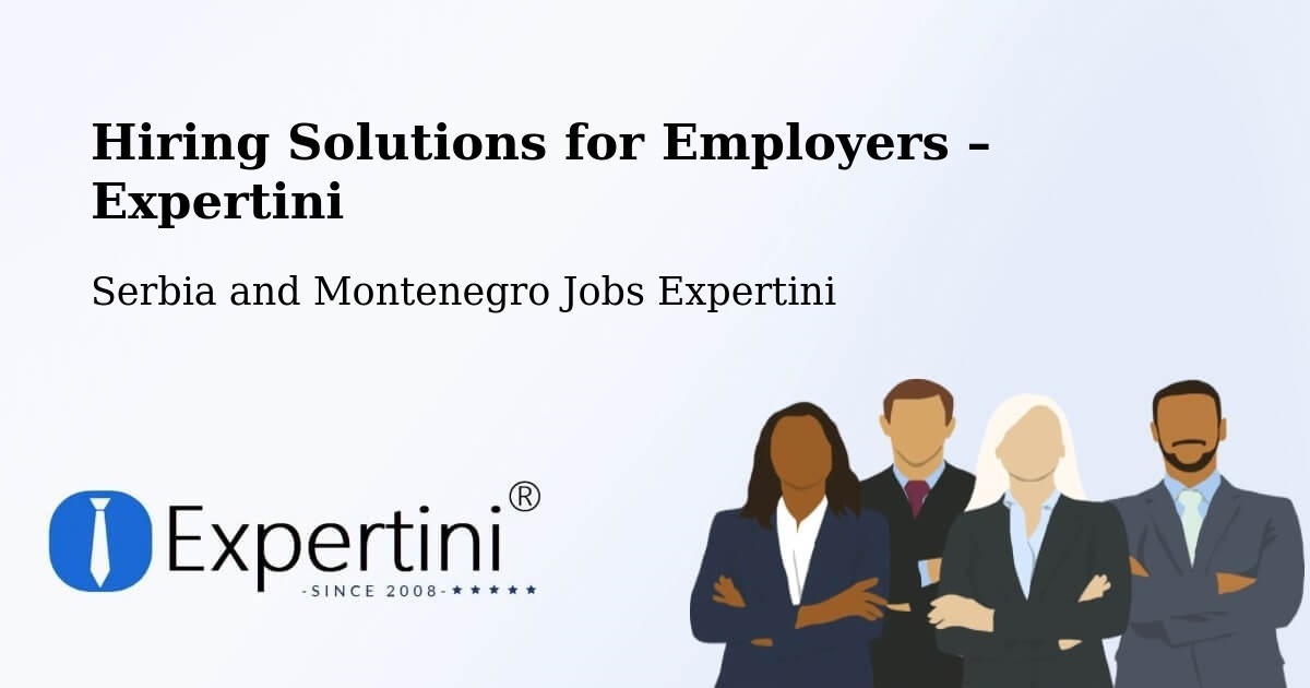 Hiring Solutions for Employers in Chestermere - Chestermere, Serbia and Montenegro Jobs Expertini