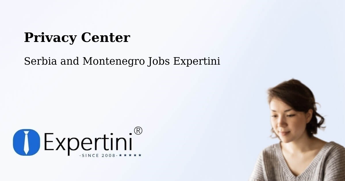Privacy Policy – Chestermere - Serbia and Montenegro Jobs Expertini