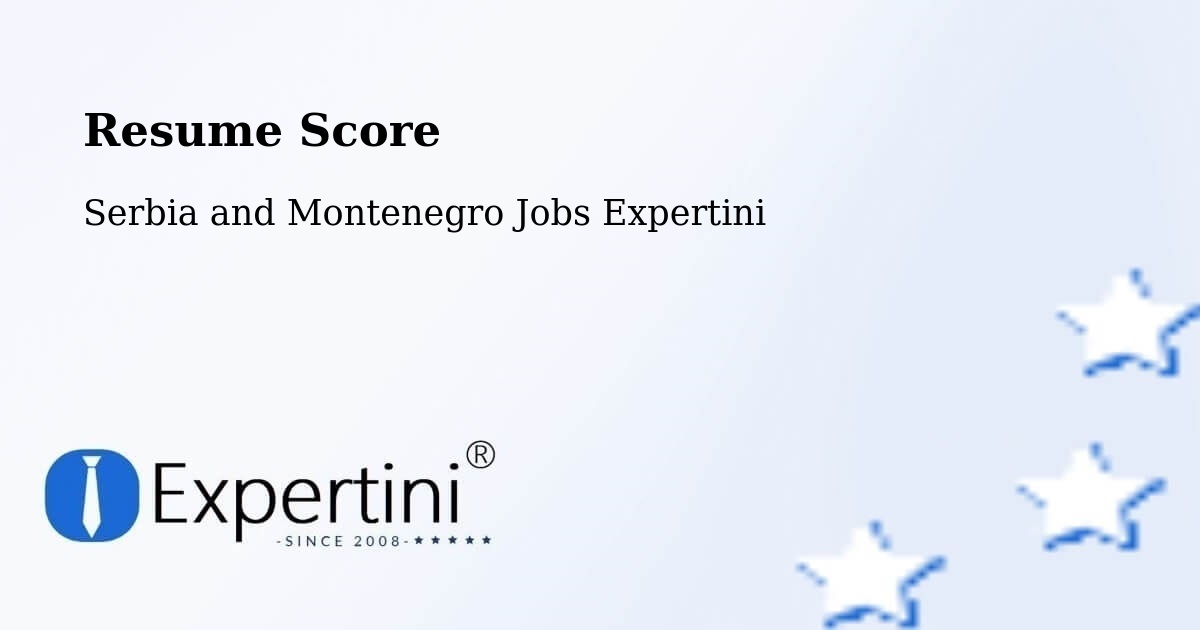 Resume Score & Job Description Match Tool – Chestermere - Serbia and Montenegro Jobs Expertini
